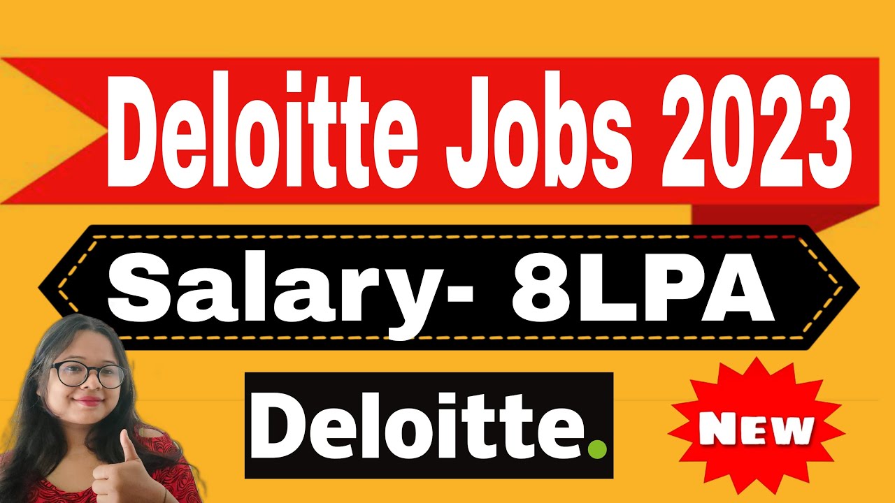Deloitte India Jobs 20232024 Off Campus Recruitment Apply Today