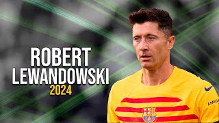 Robert Lewandowski - Goals, Skills & Assist - 2024