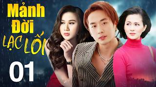 Mảnh Đời Lạc Lối - Tập 1 | Phim Tình Cảm Việt Nam Mới Nhất 2026 | Phim Bộ Truyền Hình Việt Nam
