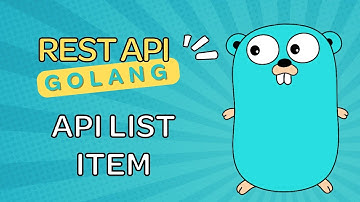 Lập trình REST API với Golang #14: API List item