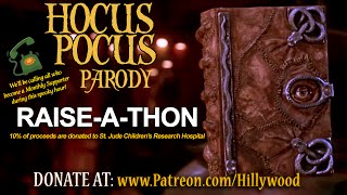 LIVE - Hocus Pocus Parody Raise-A-Thon!