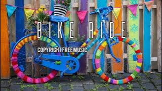 Bike Ride - Ikson | Best Happy & Peaceful Background Music