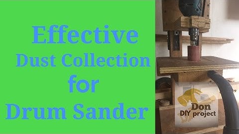 Drum Sander Dust Collection