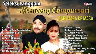 Seleksi Langgam # KRONCONG CAMPURSARI # Dari Masa Kemasa #