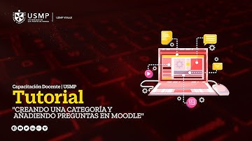 Tutorial docente | Creando una categoría y añadiendo preguntas en Moodle
