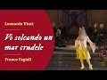 Franco Fagioli - Leonardo Vinci - "Vo solcando un mar crudele"