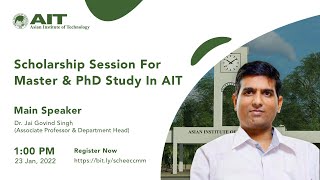 Scholarship Session For Master and Ph.D Study In AIT (Myanmar)