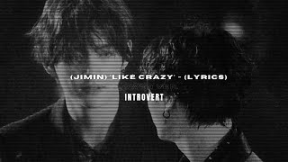 Like crazy - Jimin | (slowed + reverb)(Lyrics) | 𝗜 𝗡 𝗧 𝗥 𝗢 𝗩 𝗘 𝗥 𝗧 Resimi