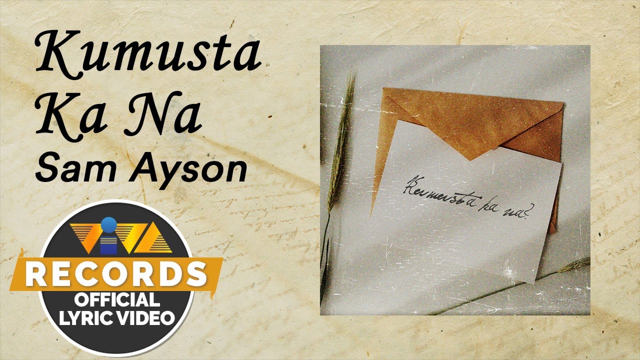 Kumusta Ka Na - Sam Ayson [Official Lyric Video]