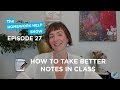 Strategies for effective note taking  the homework help show ep 27