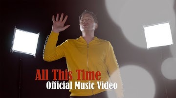 Kyrre Bjørdal Sæther - All This Time [Official Music Video]