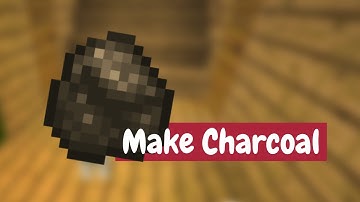 How To Make Charcoal - Minecraft Tutorial