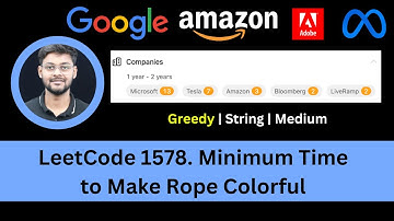 Solving LeetCode 1578  Minimum Time to Make Rope Colorful | Greedy | Amazon | Microsoft | Tesla