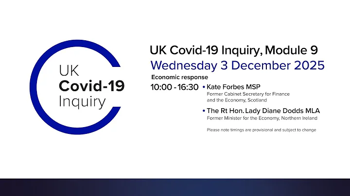 UK Covid 19 Inquiry - Module 9 Hearing - 3 December 2025 AM