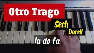 Aprende a tocar Otro Trago - Sech, Darell en piano