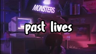 PAST LIVES by gustixa [lyrics terjemahan]