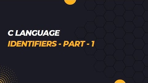 Lecture 2 Identifiers in C Language | in Hindi | TechWithPreeti