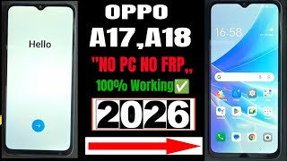 OPPO A17 / A18 FRP Bypass Android 14/15 Without PC 2026 | *#899# Not Working Solution 💯