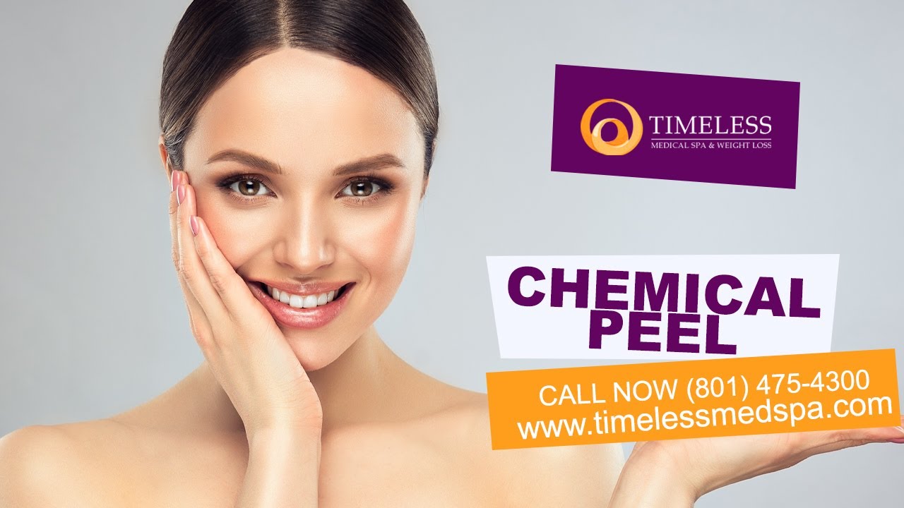 Chemical Peel near me Get In Touch Now (801) 475 4300 Timeless