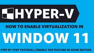How to Enable Virtualization in Windows 11 - Step-by-Step Guide for Home Edition