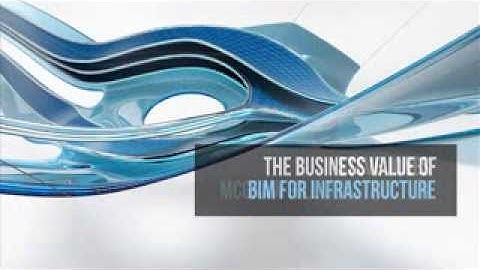 The Business Value of BIM for Infrastructure