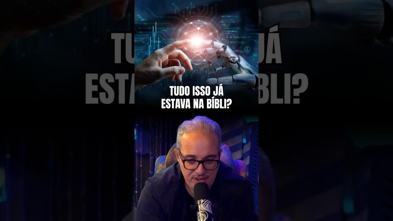 TUDO ISSO JÁ ESTAVA NA BÍBLIA?