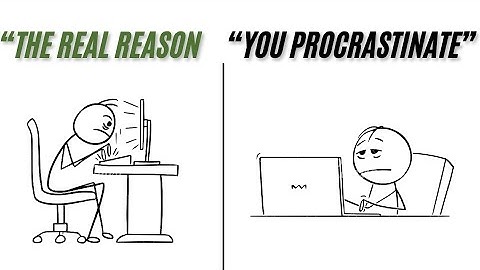 The Hidden Reason You Keep Procrastinating