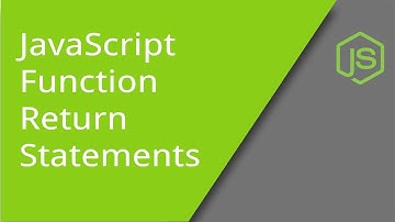 JavaScript Function Return Statements