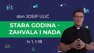 Stara Godina - Zahvala I Nada Stara Godina - Zahvala I Nada