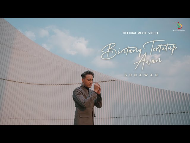 Gunawan - Bintang Tertutup Awan | Official Music Video class=