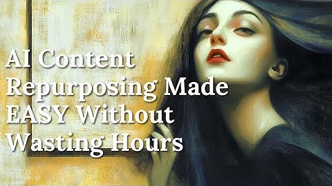 AI Content Repurposing Made EASY Without Wasting Hours