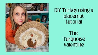DIY turkey using a placemat tutorial