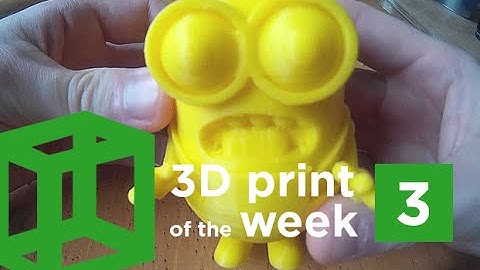 3D print of the week 3 | Minion (with cracked support :)