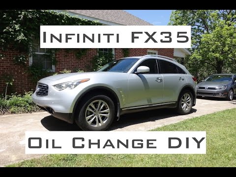 Infiniti FX35 - Oil Change DIY - 2009-2012