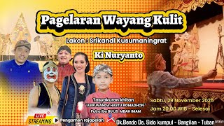 🔴#LIVE  KI NUR YANTO LAKON : SRIKANDI KUSUMANINGRAT  || BINTANG TAMU ELISA ORCARUS |BAGONG SLENDRO