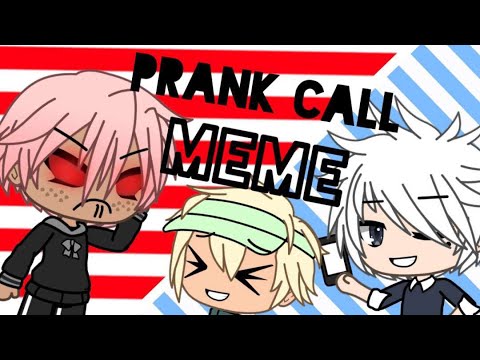 prank-call-meme-(gacha-life)