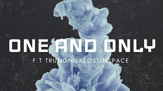 DKID - One And Only ft.Trungng & Lostinspace | Lyric Video