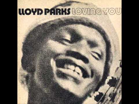 Loving You - Lloyd Parks - YouTube