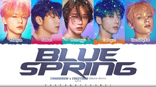 TXT (투모로우바이투게더) 'Blue Spring' Lyrics [Color Coded Han_Rom_Eng] | ShadowByYoongi
