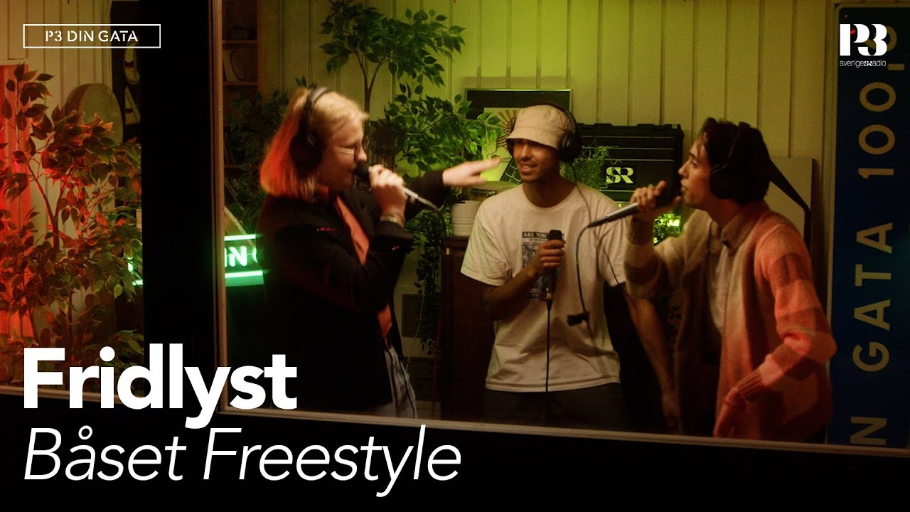 Fridlyst - Båset Freestyle // Live från Båset [P3 Din Gata]