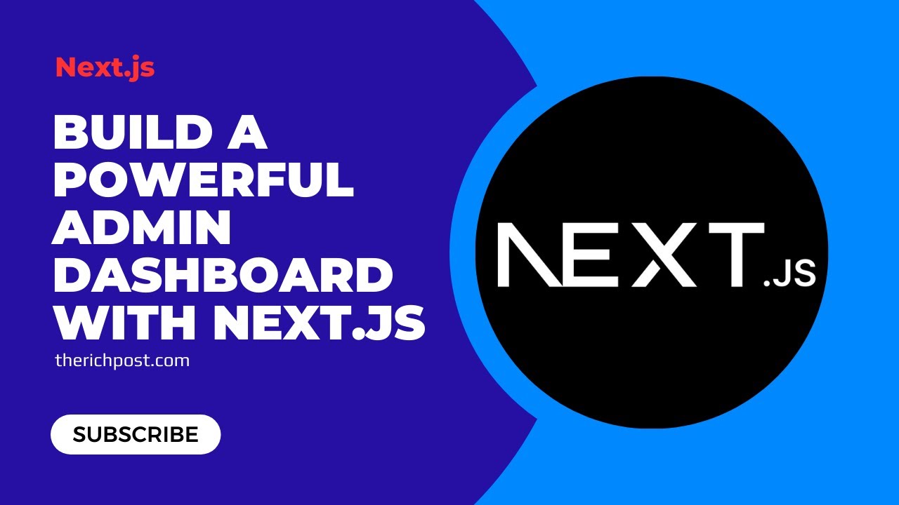 Build a Powerful Admin Dashboard with Next.js - YouTube