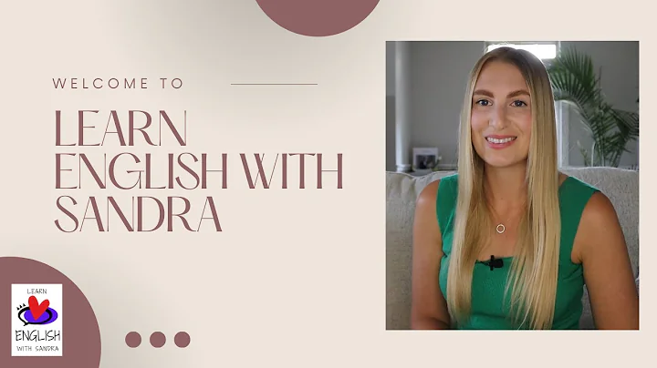 Welcome to Learn English with Sandra - The Best Wa...