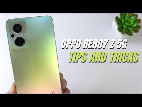 Top 10 Tips and Tricks Oppo Reno7 Z you need know