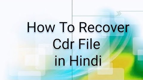 How to recover currupted cdr file in corel draw in Hindi || how to recover cdr file.