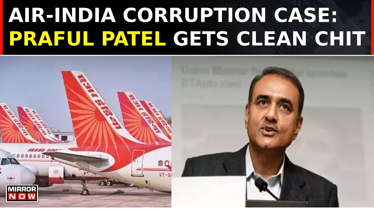 Air India Corruption Case: Praful Patel Gets Clean Chit; 'Washing Machine' Jibe By Opposition