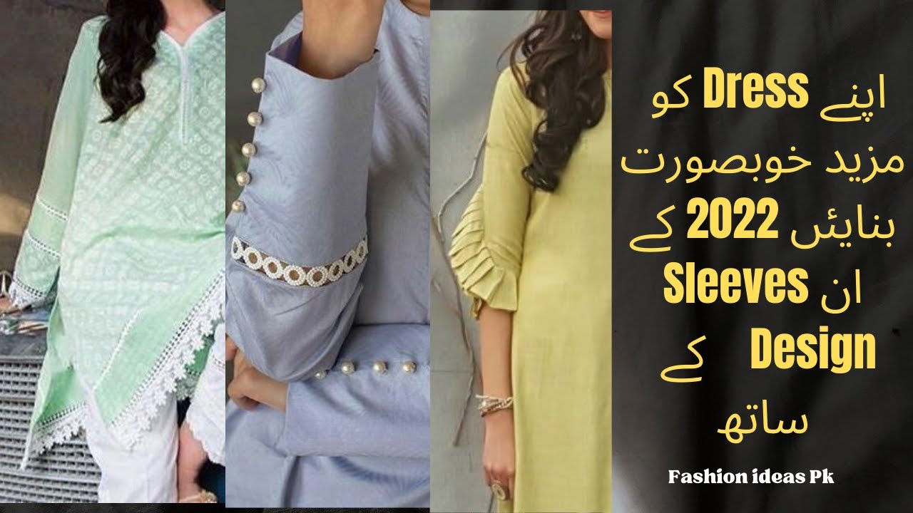 Top 18+ sleeves design ideasNew latest sleeves design for suits 2022