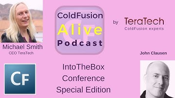 Why ColdFusion is Alive, chat with John Clausen