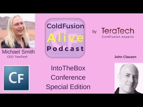 Why ColdFusion is Alive, chat with John Clausen