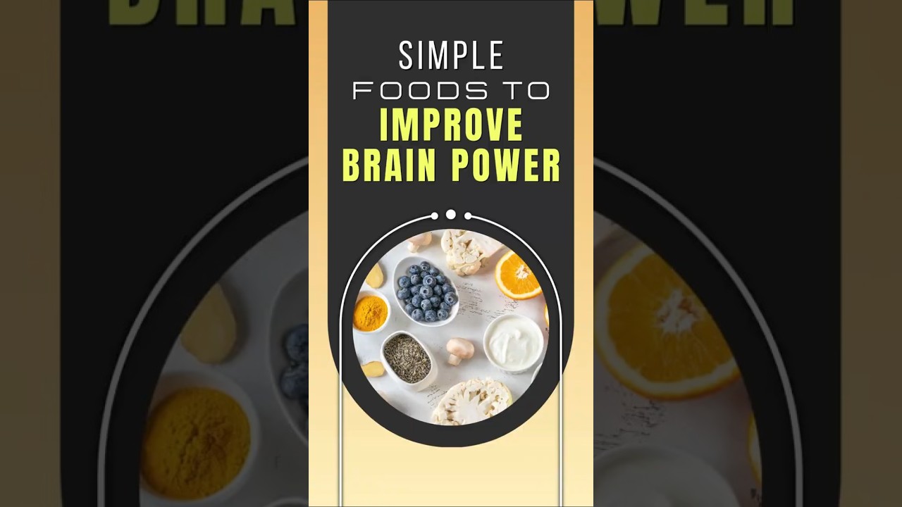 Top 10 Foods That Boost Brain Power and Improve Memory You Must Try