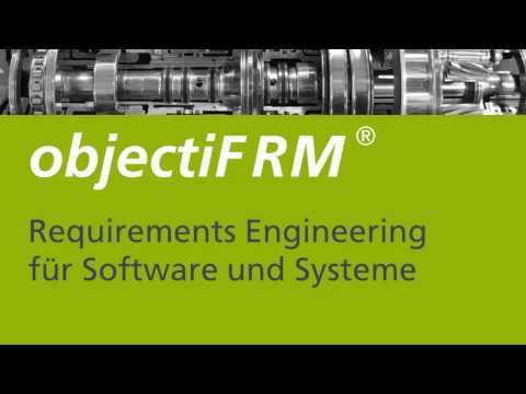 objectiF RM -  Requirements Engineering für Software und Systeme